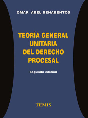 cover image of Teoría general unitaria del derecho procesal